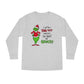 100% That Grinch Christmas Long Sleeve T-Shirt