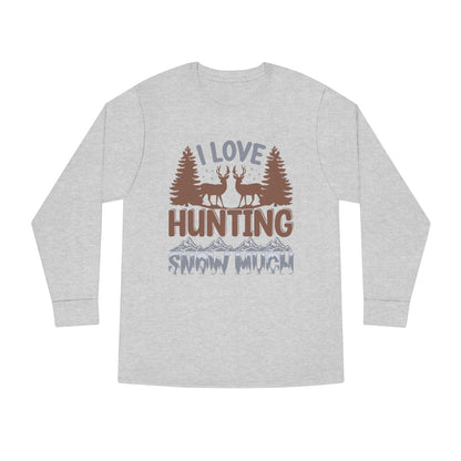 I Love Hunting Snow Much Christmas Ugly Sweater Long Sleeve T-shirt