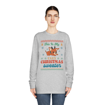 Chihuahua This is My Ugly Christmas Sweater Long Sleeve Tee