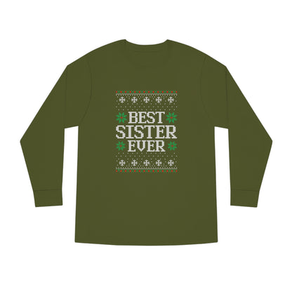 Best Sister Ever Christmas Ugly Sweater Long Sleeve T-shirt