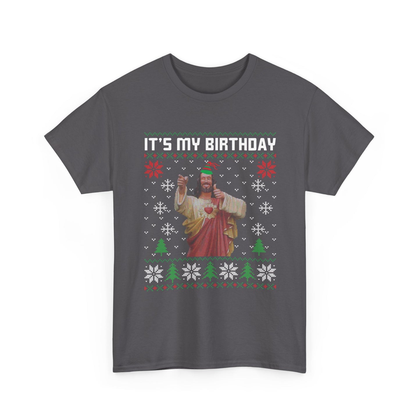 Jesus It's My Birthday Christmas Ugly Sweater Short Sleeve Tee