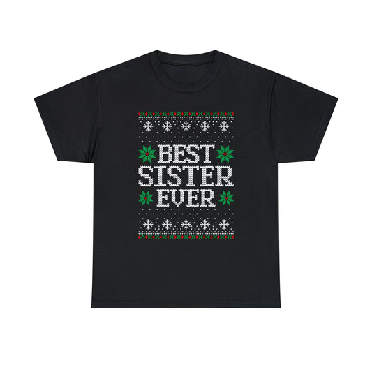 Best Sister Ever Christmas Ugly Sweater Short Sleeve Tee