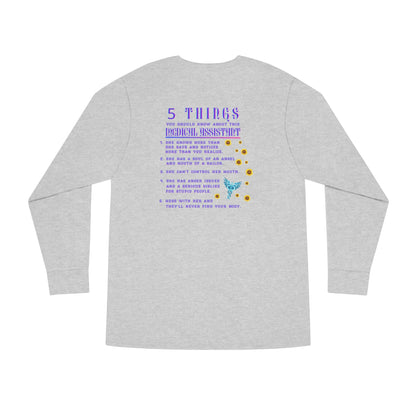 5 Things You Should Know Medical Assistant Design 2 Long Sleeve Tee