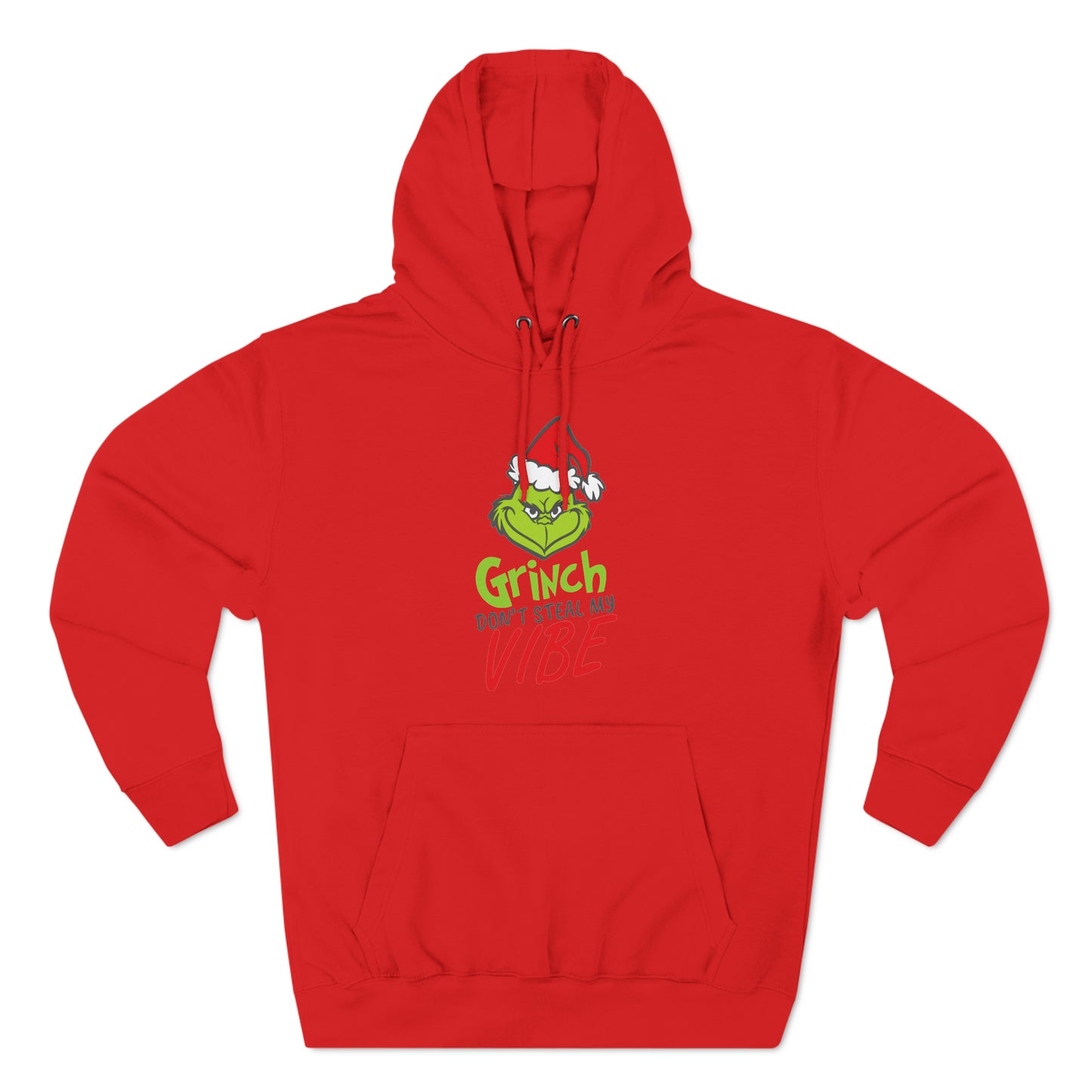 Grinch Don't Kill My Vibe Design 2 Pullover Hoodie