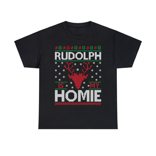 Rudolph is My Homie Christmas Ugly Sweater Short Sleeve Tee