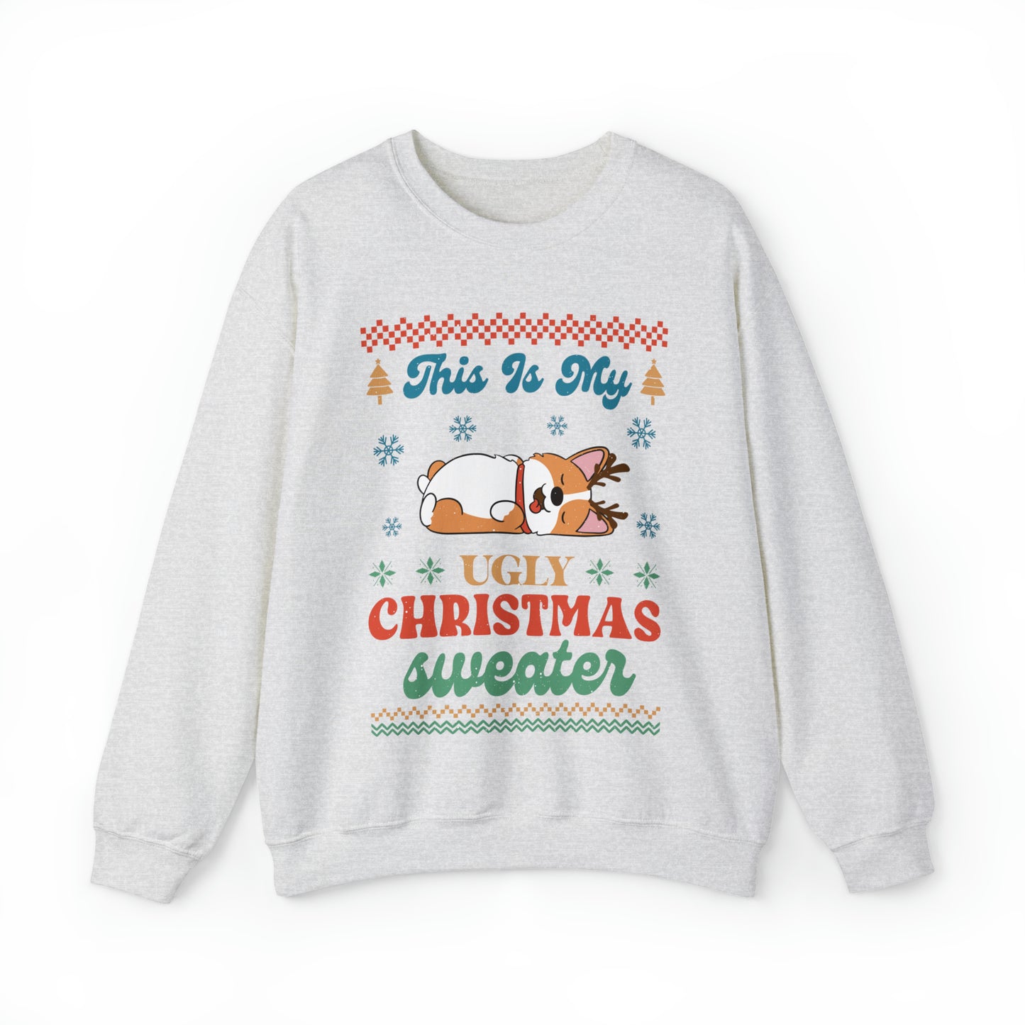 Corgi This is My Ugly Christmas Sweater Sweatshirt