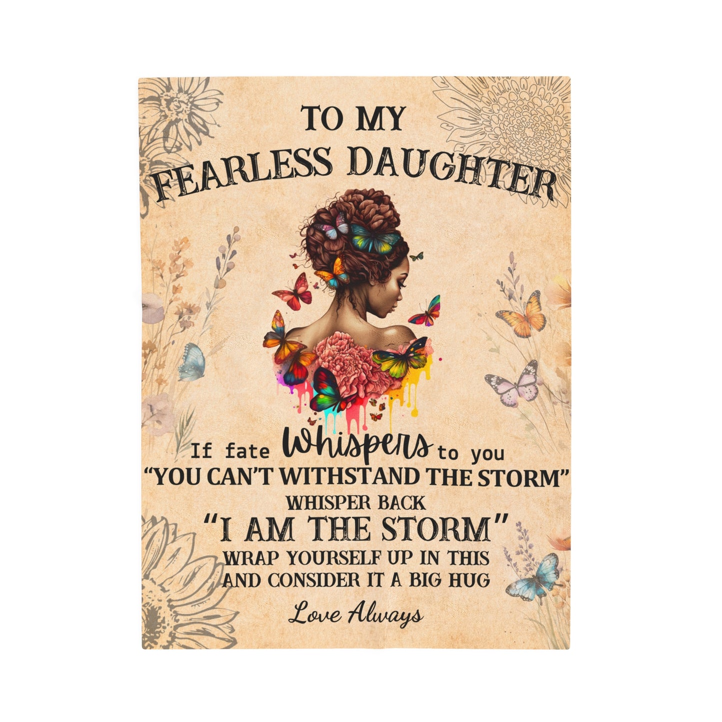 To My Fearless Daughter If Fate Whispers AA/Black Blanket