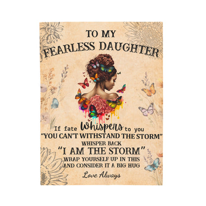 To My Fearless Daughter If Fate Whispers AA/Black Blanket