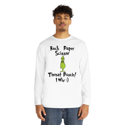 Rock, Paper, Scissors, Throat Punch. I Win! Grinch Christmas Long Sleeve T-Shirt