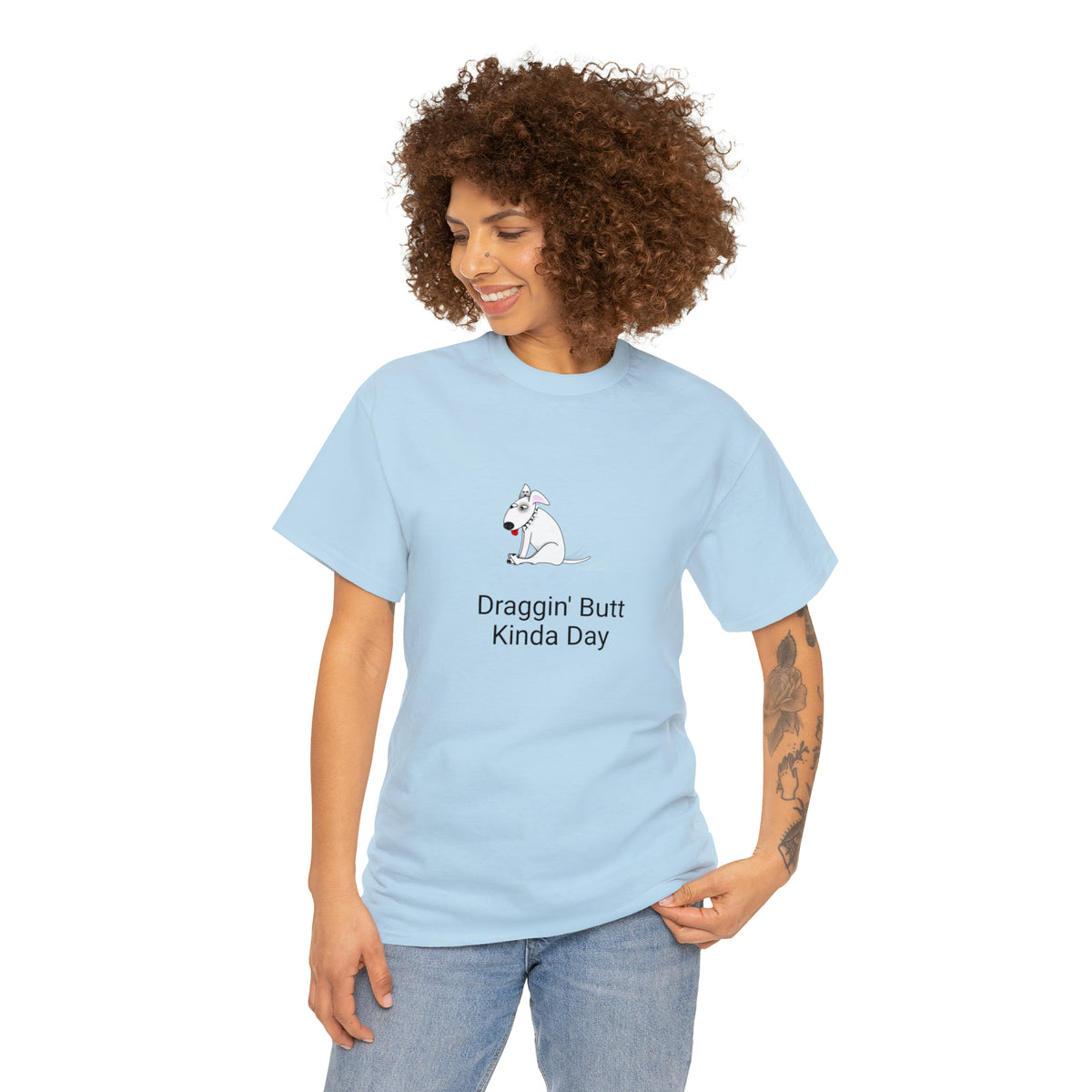 Draggin Butt Kinda Day Unisex Heavy Cotton Tee