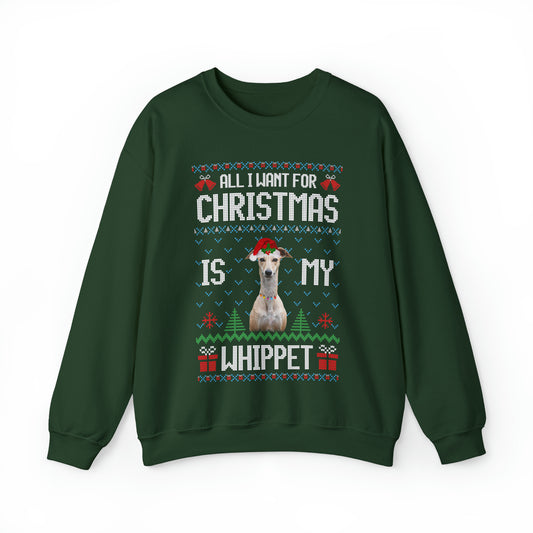 All I Want For Christmas is My Whippet Dog Ugly Sweater Sweatshirt