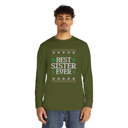 Best Sister Ever Christmas Ugly Sweater Long Sleeve T-shirt