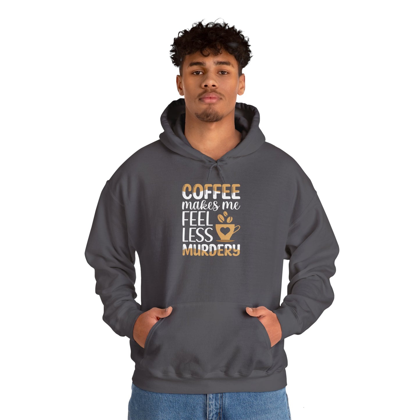 Coffee Makes Me Less Murdery Pullover Hoodie