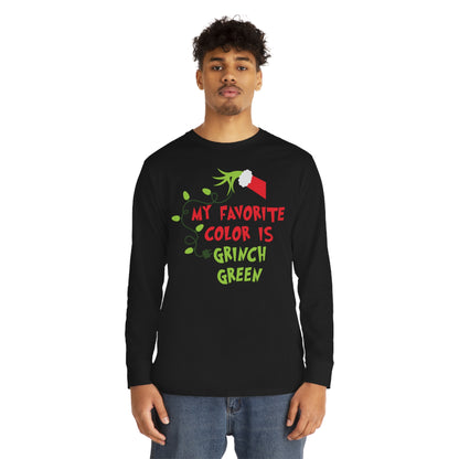 My Favorite Color is Grinch Green Christmas Long Sleeve T-Shirt