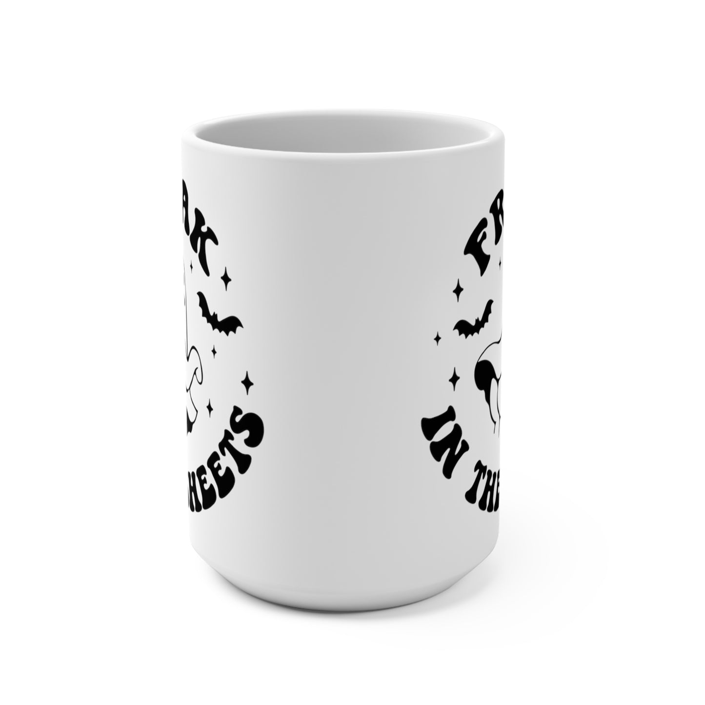 Freak In The Sheets Halloween Mug 15oz