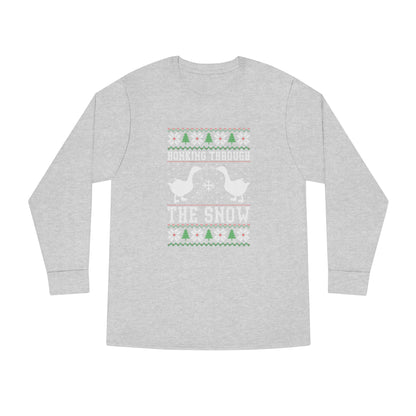 Honking Through The Snow Christmas Ugly Sweater Long Sleeve T-shirt