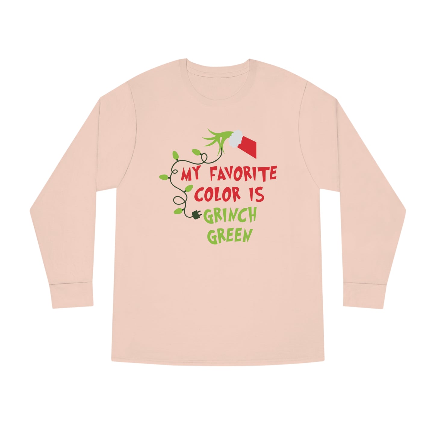 My Favorite Color is Grinch Green Christmas Long Sleeve T-Shirt