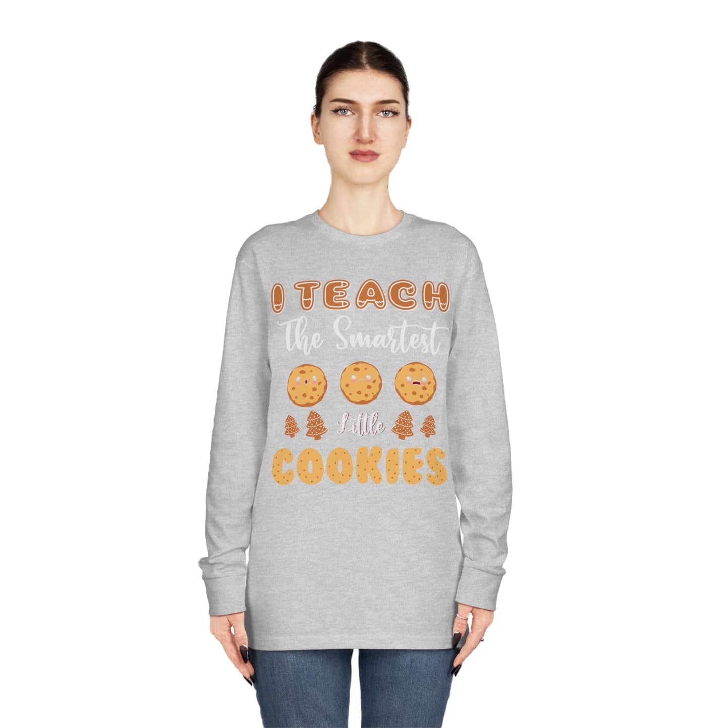 I Teach The Smartest Little Cookies Christmas Long Sleeve Tee