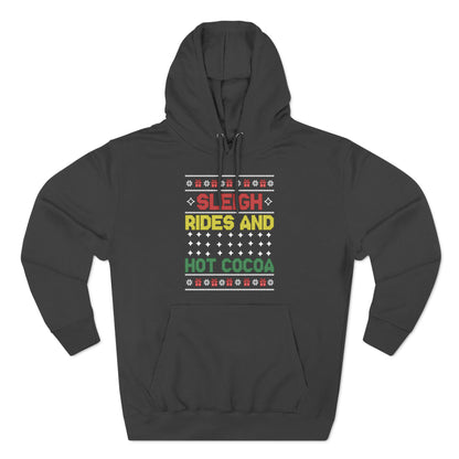 Sleigh Rides and Hot Cocoa Christmas Ugly Sweater Pullover Hoodie