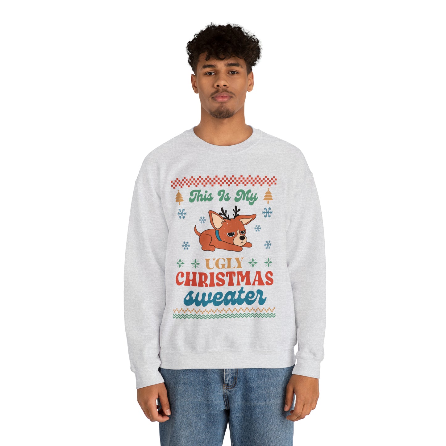 Chihuahua This is My Ugly Christmas Sweater Sweatshirt