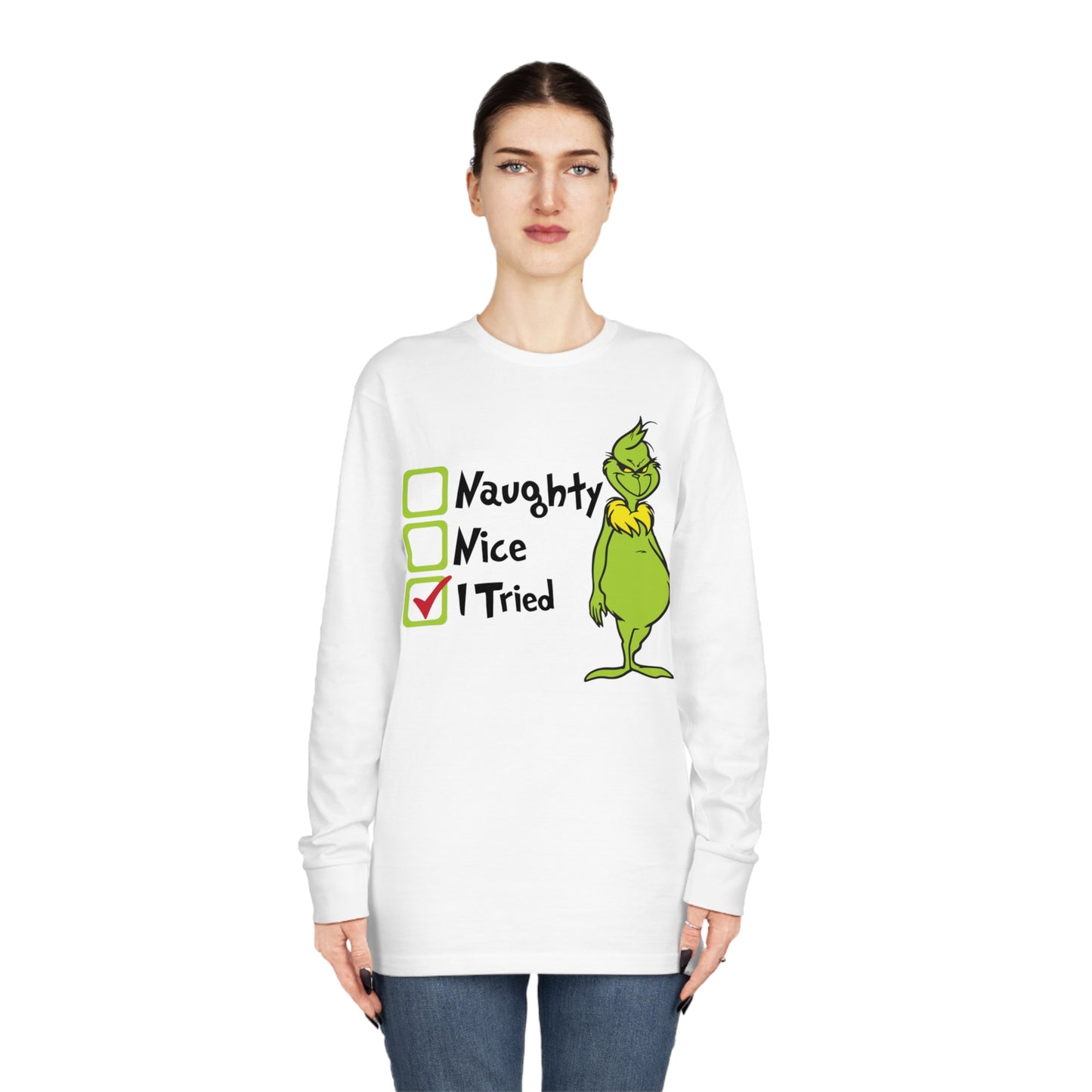 Naughty Nice I Tried Grinch Christmas Long Sleeve T-Shirt
