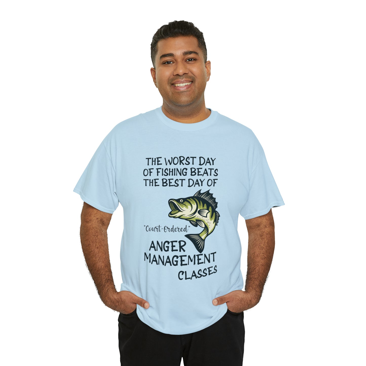 The Worst Day of Fishing Beats the Best Day of Anger Management Classes Short Sleeve Tee