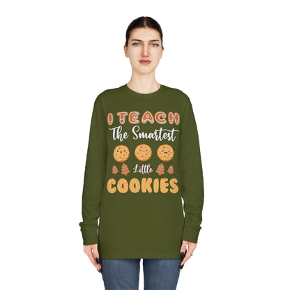 I Teach The Smartest Little Cookies Christmas Long Sleeve Tee