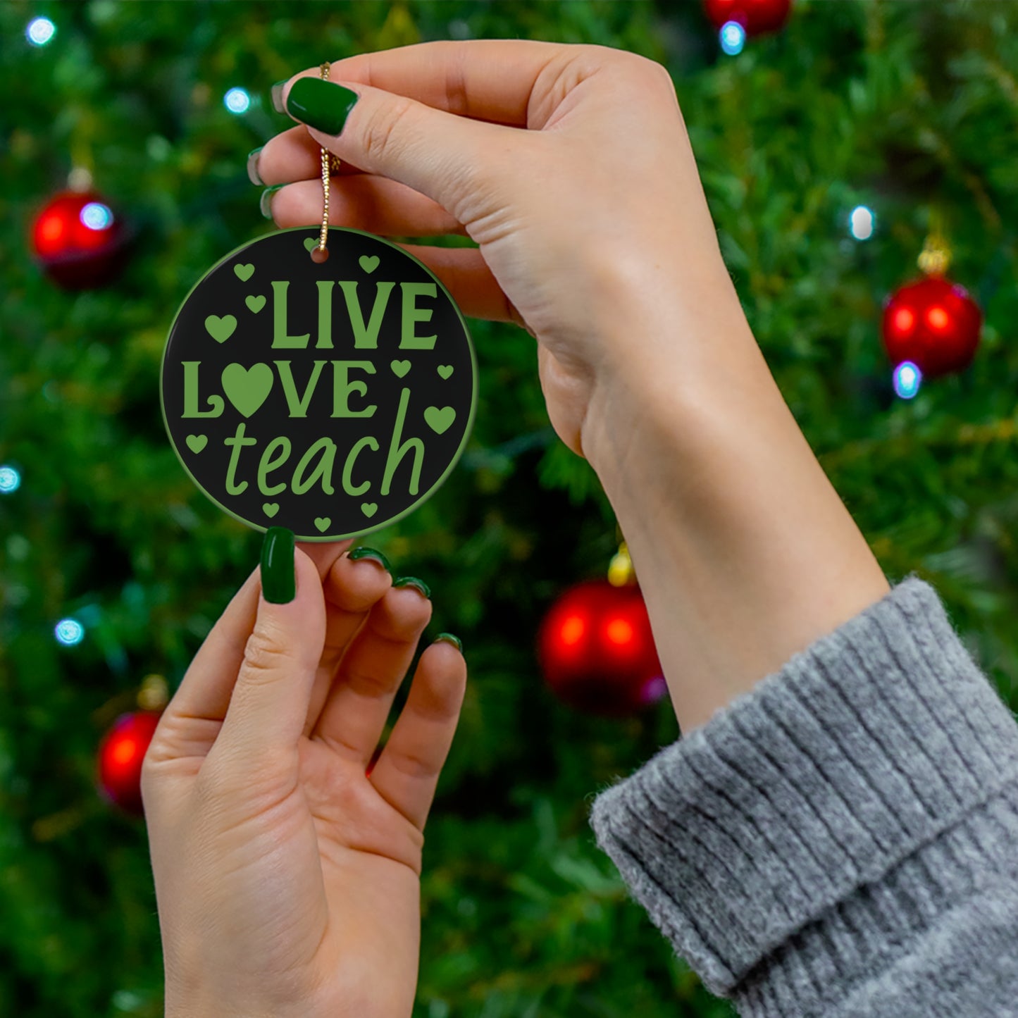 Live Love Teach Christmas Ceramic Ornament