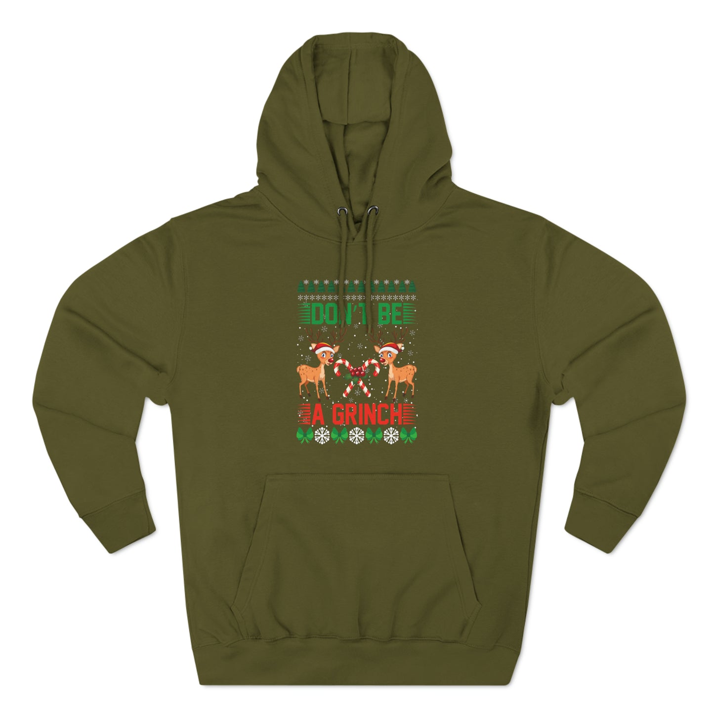 Don't Be A Grinch Christmas Ugly Sweater Pullover Hoodie