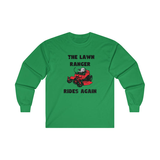 The Lawn Ranger Rides Again Long Sleeve T-shirt