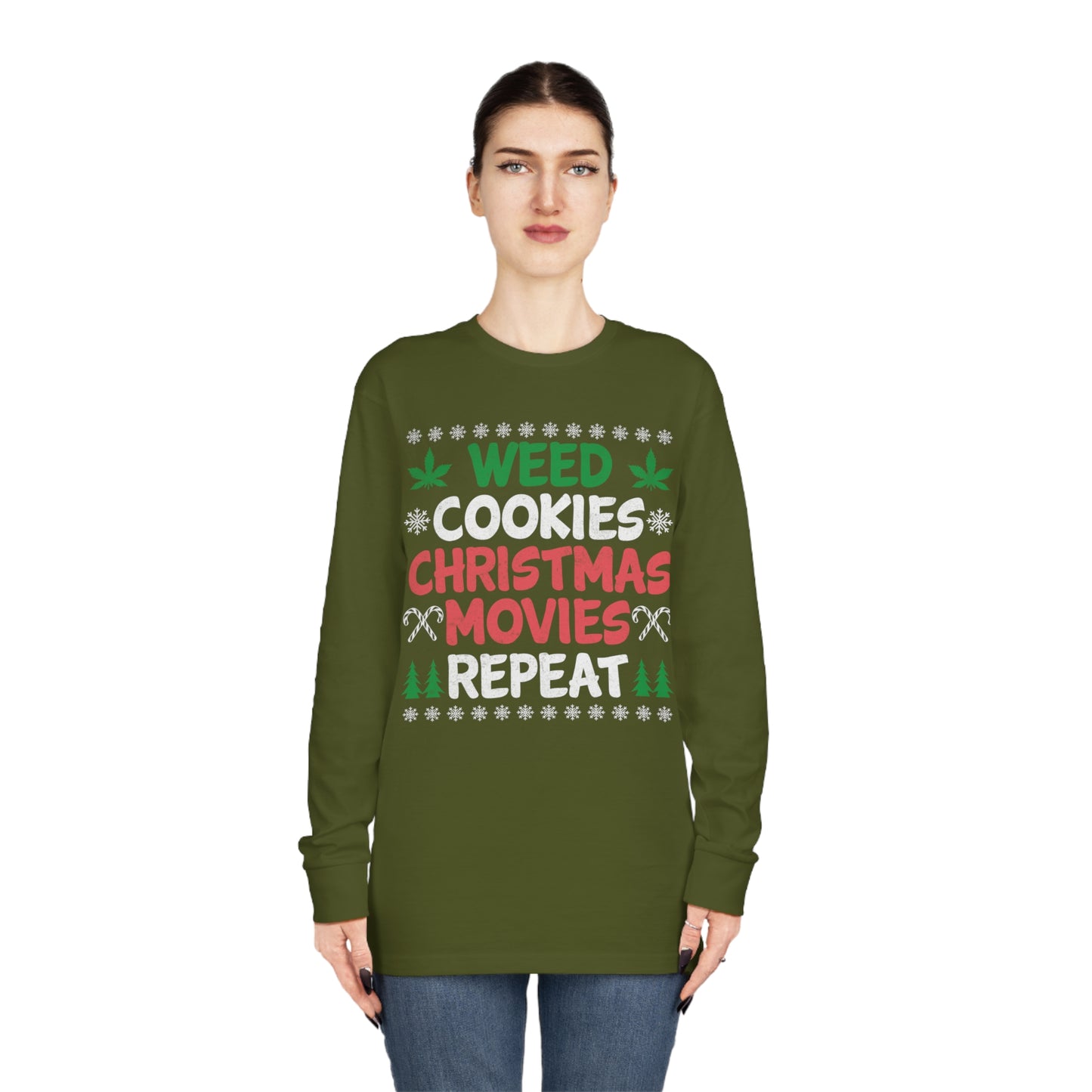 Weed Cookies Christmas Movies Repeat Christmas Ugly Sweater Long Sleeve T-shirt