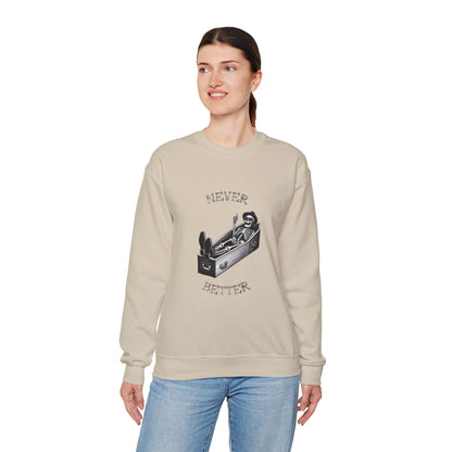 Never Better Halloween Sweatshirt