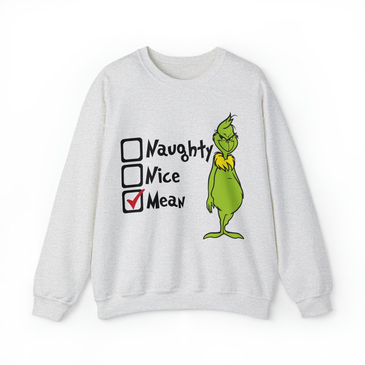 Naughty Nice Mean Grinch Christmas Sweatshirt
