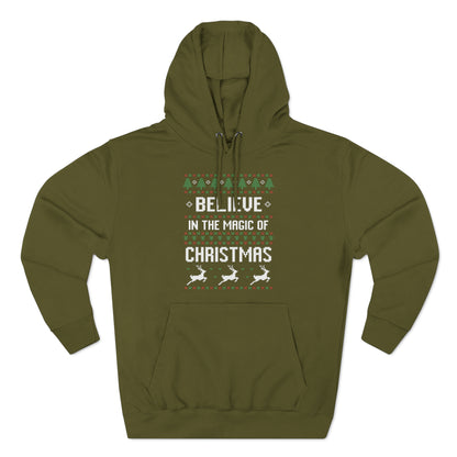 Believe in the Magic of Christmas Ugly Sweater Pullover Hoodie
