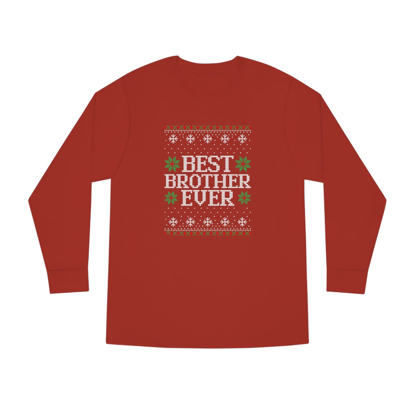 Best Brother Ever Christmas Ugly Sweater Long Sleeve T-shirt
