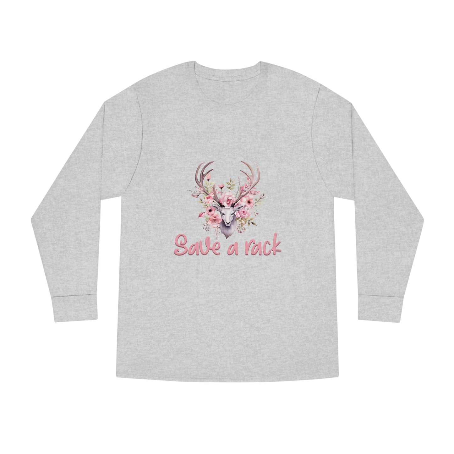 Save The Racks Big or Small Deer Breast Cancer Long Sleeve T-shirt