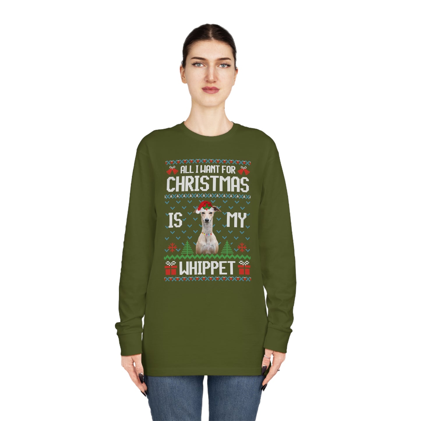 All I Want For Christmas is My Whippet Dog Ugly Sweater Long Sleeve T-shirt