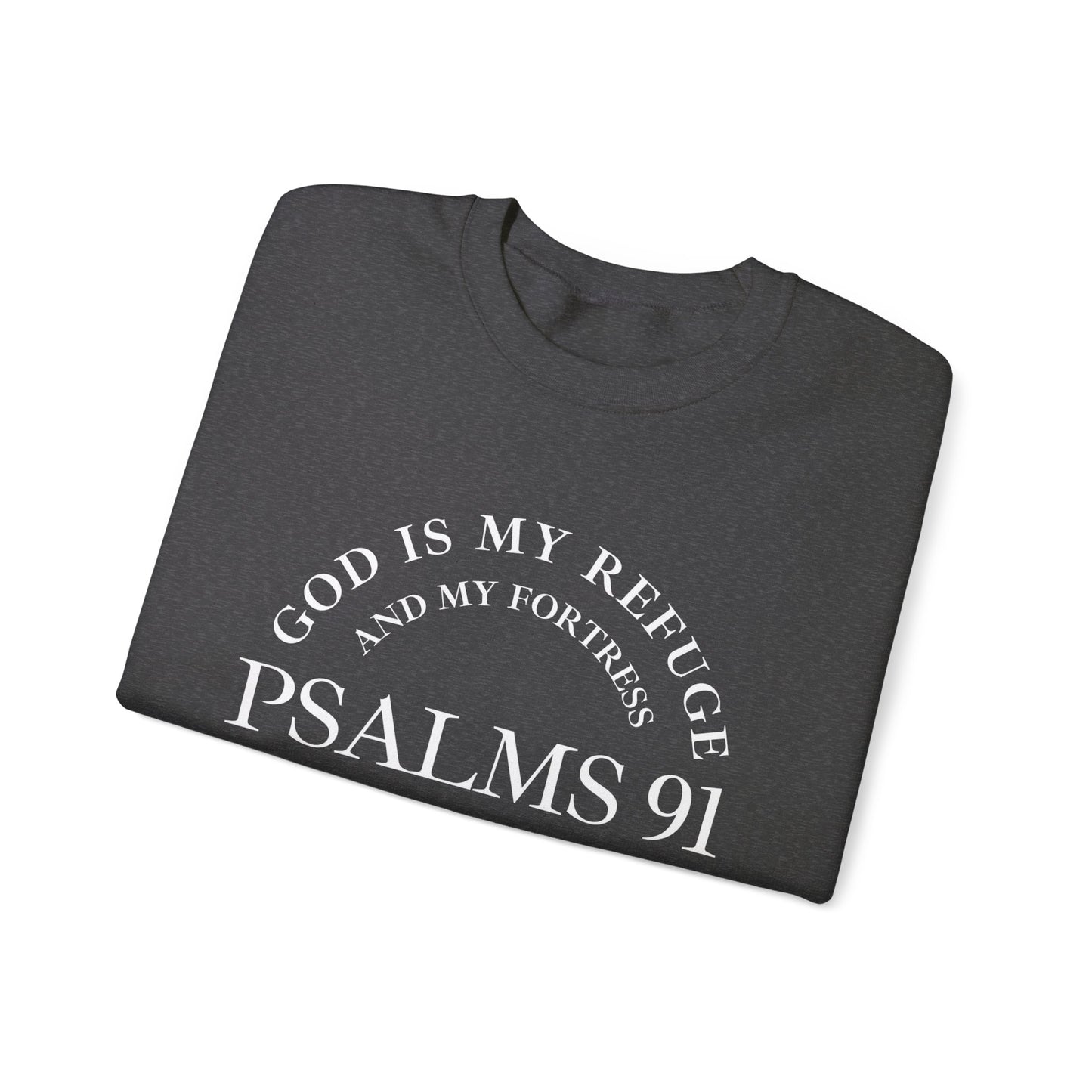 Psalms 91 Sweatshirt