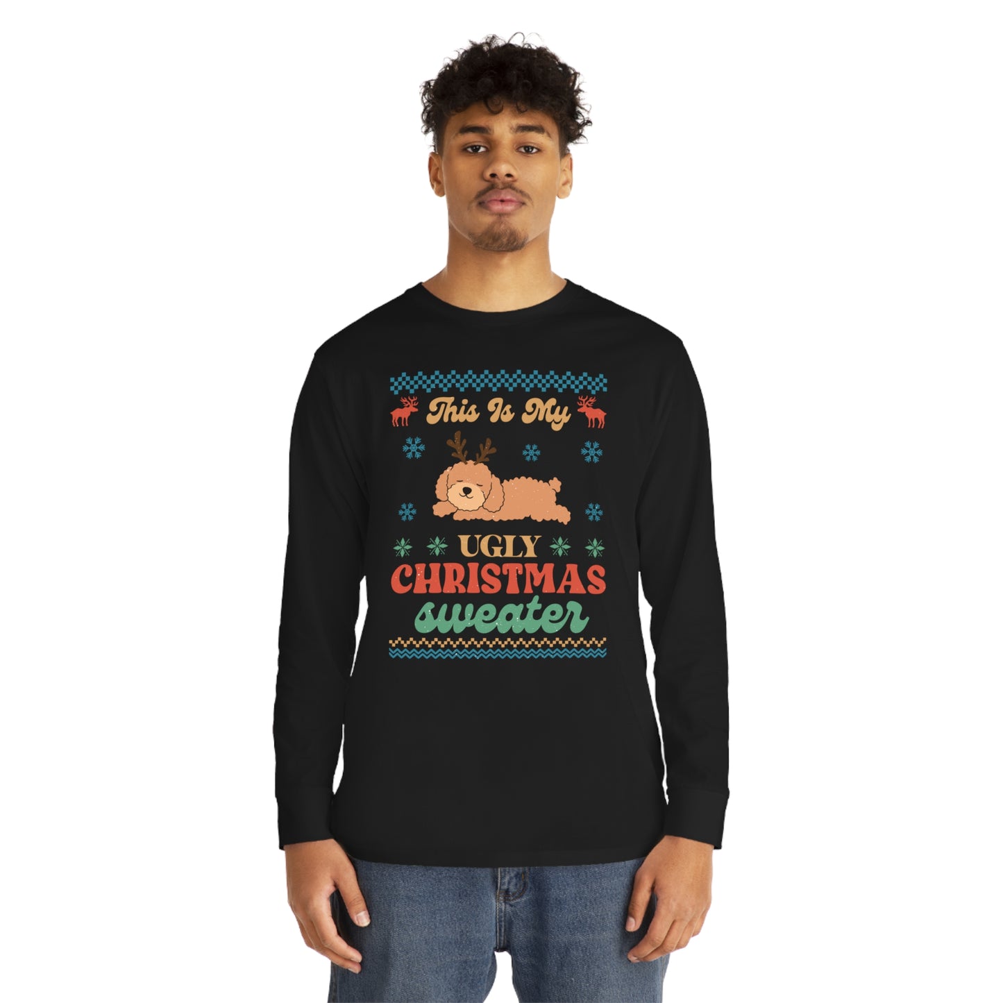 Poodle Doodle This is My Ugly Christmas Sweater Long Sleeve Tee