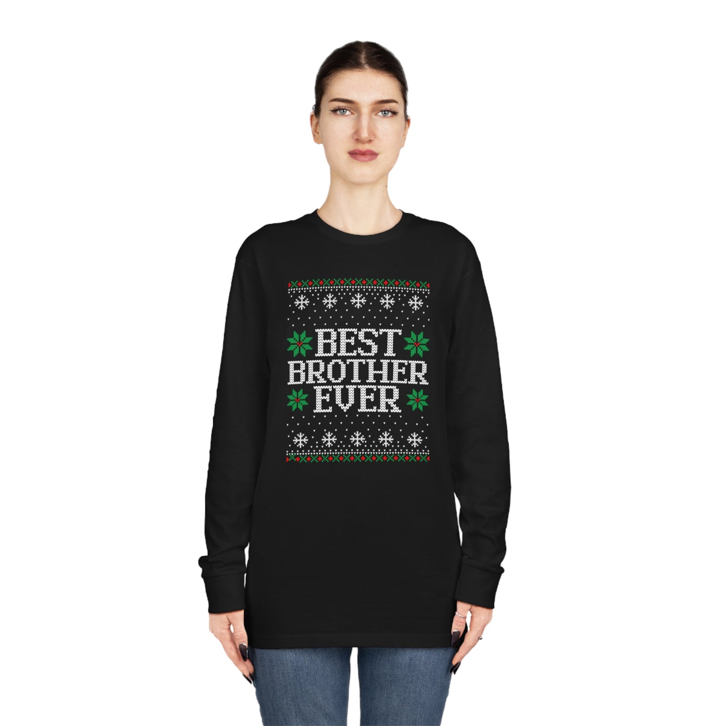 Best Brother Ever Christmas Ugly Sweater Long Sleeve T-shirt