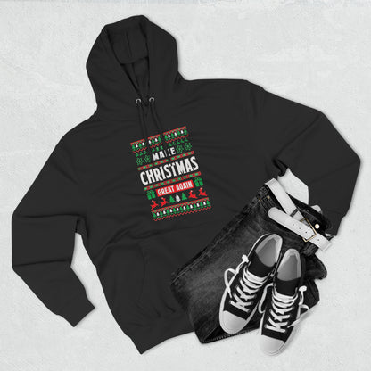 Make Christmas Great Again Christmas Ugly Sweater Pullover Hoodie