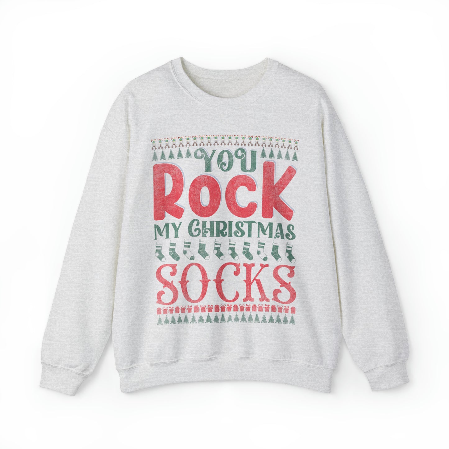 You Rock My Christmas Socks Christmas Ugly Sweater Sweatshirt