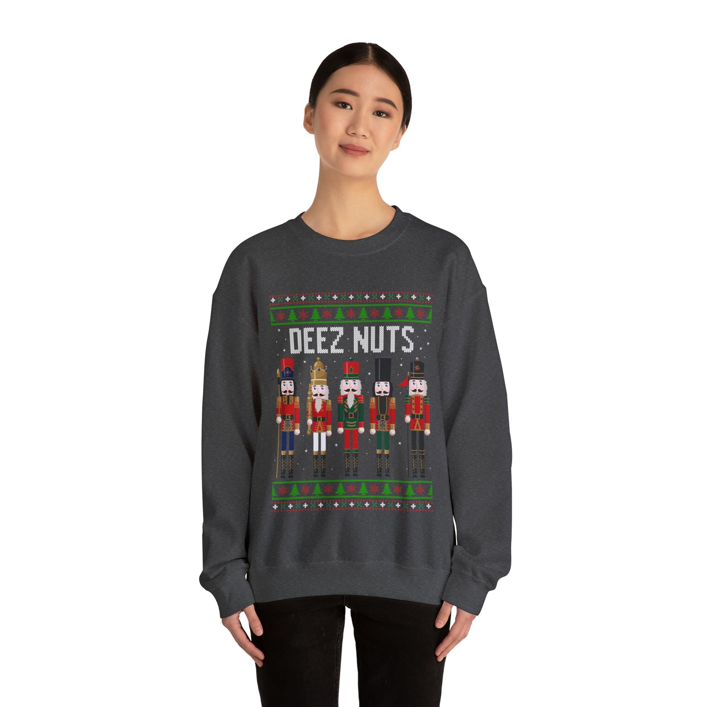 Deez Nuts Nutcracker Ugly Christmas Sweater Sweatshirt