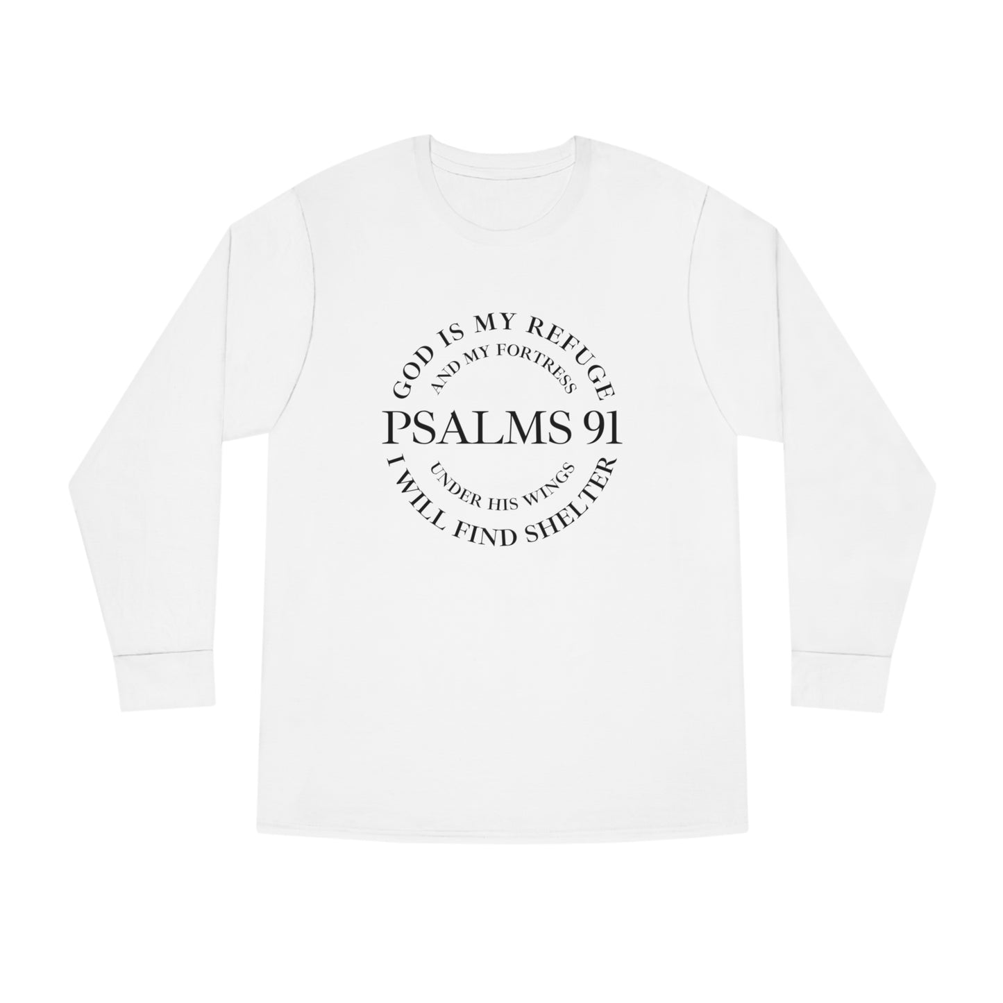 Psalms 91 Long Sleeve T-shirt