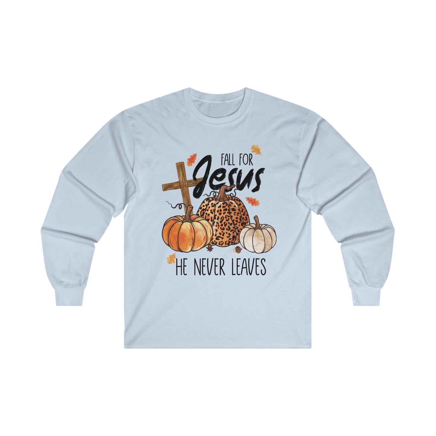 Fall For Jesus He Never Leaves Christian Halloween Long Sleeve Tee