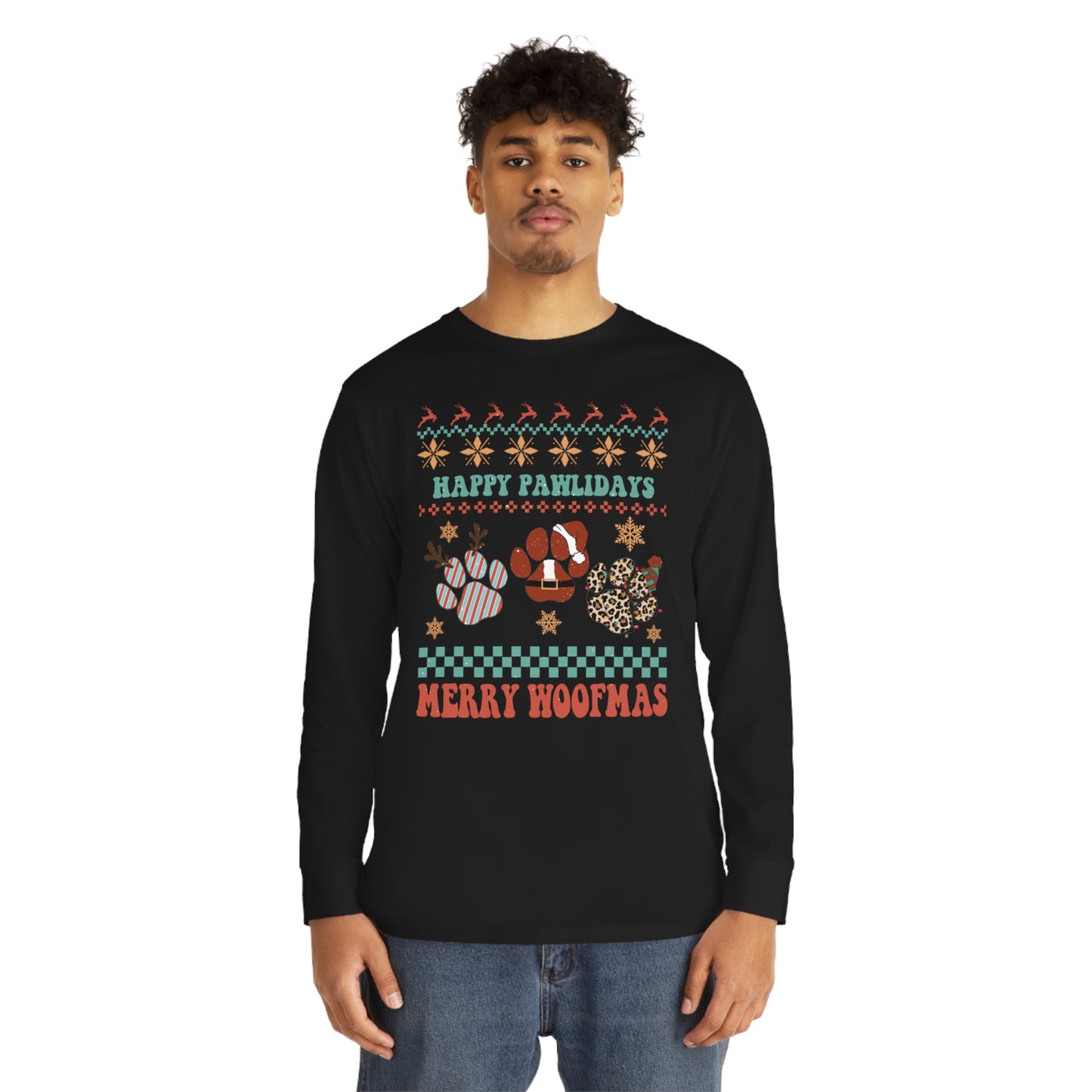Happy Pawlidays Merry Woofmas Christmas Ugly Sweater Long Sleeve Tee