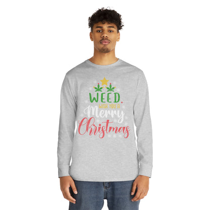 Weed Wish You A Merry Christmas Ugly Sweater Long Sleeve T-shirt