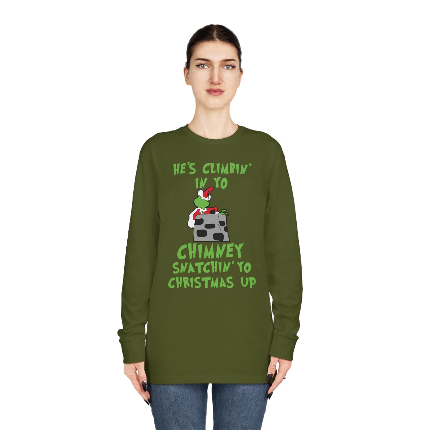 Grinch He's Climbing in Yo Chimney Christmas Long Sleeve T-Shirt