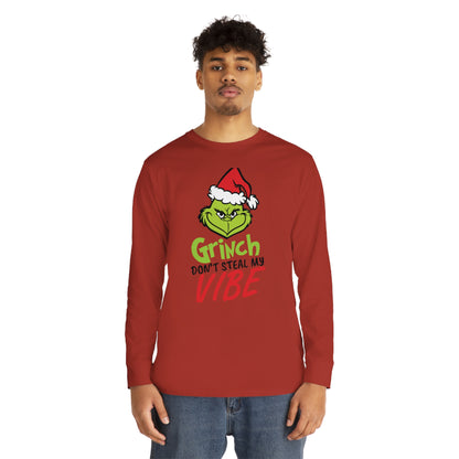 Grinch Don't Kill My Vibe Design 2 Christmas Long Sleeve T-Shirt