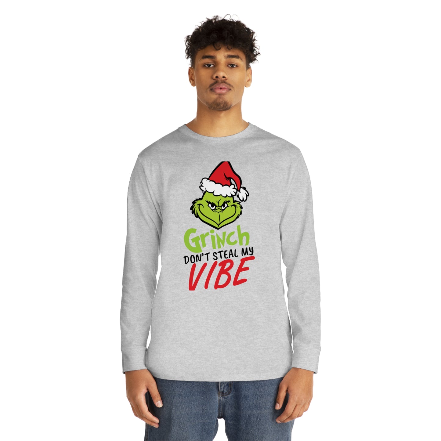 Grinch Don't Kill My Vibe Design 2 Christmas Long Sleeve T-Shirt